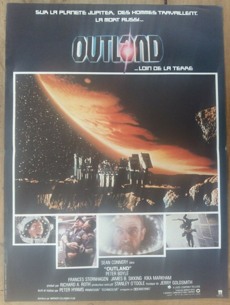 OUTLAND poster Sean CONNERY Peter BOYLE Peter HYAMS 40x60cm – CINEAD
