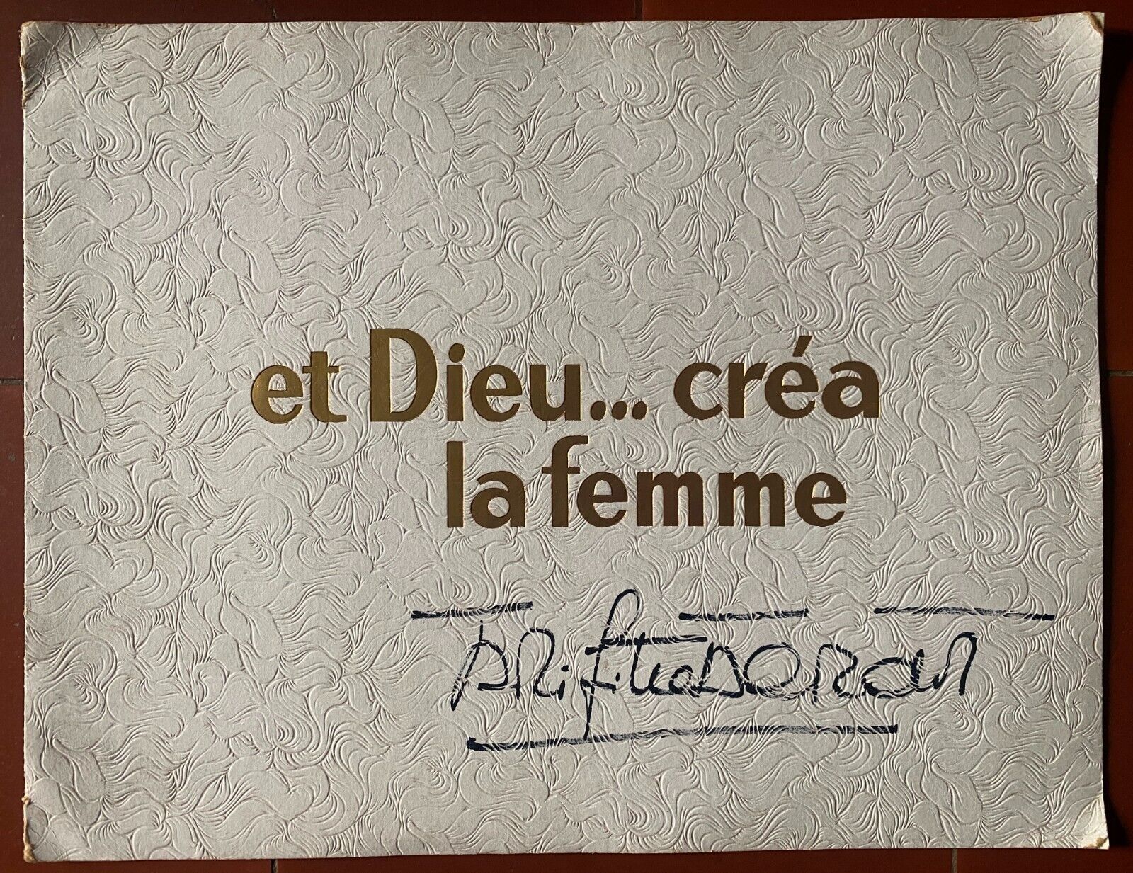 Dossier de presse ET DIEU CREA LA FEMME avec autographe de BRIGITTE BA